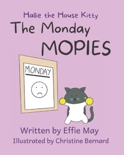 Cover for Effie May · Monday Mopies (Book) (2023)