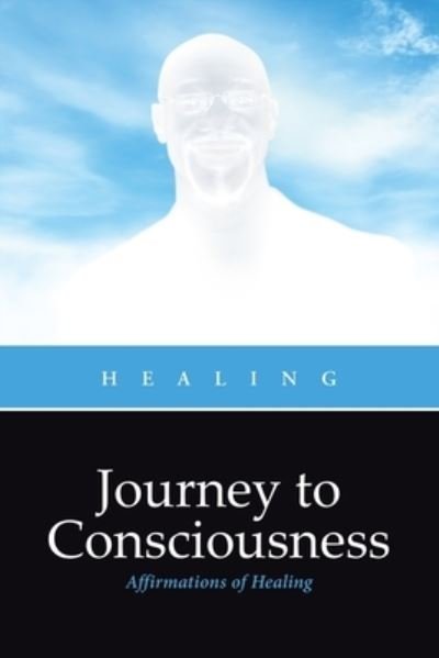 Cover for Healing · Journey to Consciousness (Book) (2023)