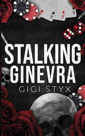 Cover for Gigi Styx · Stalking Ginevra (Paperback Book) (2025)