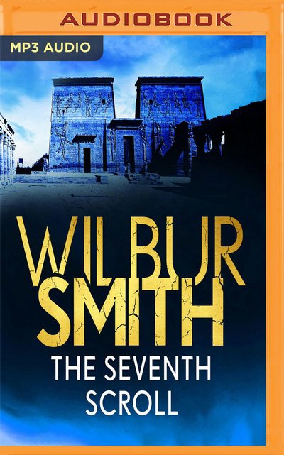 Cover for Wilbur Smith · Seventh Scroll the (Lydbok (CD)) (2019)