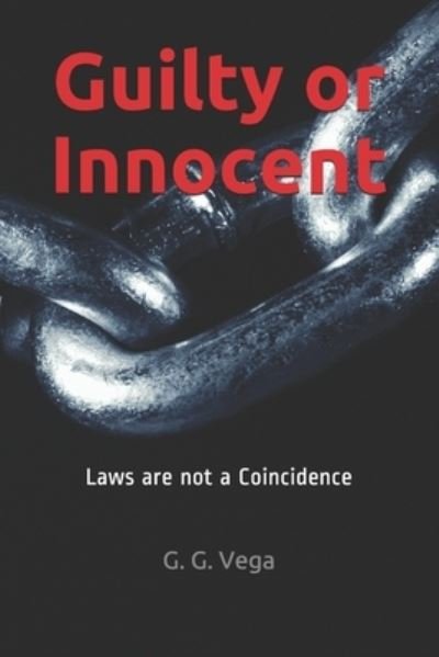 Cover for G G Vega · Guilty or Innocent (Taschenbuch) (2018)