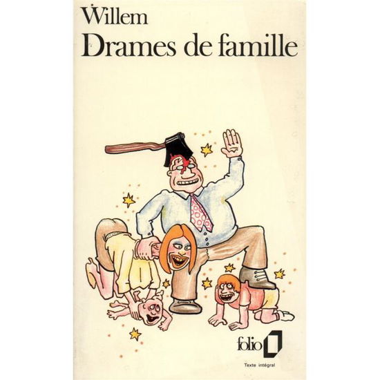 Drames De Famille (Folio) (French Edition) - Willem - Books - Gallimard Education - 9782070370061 - February 1, 1978