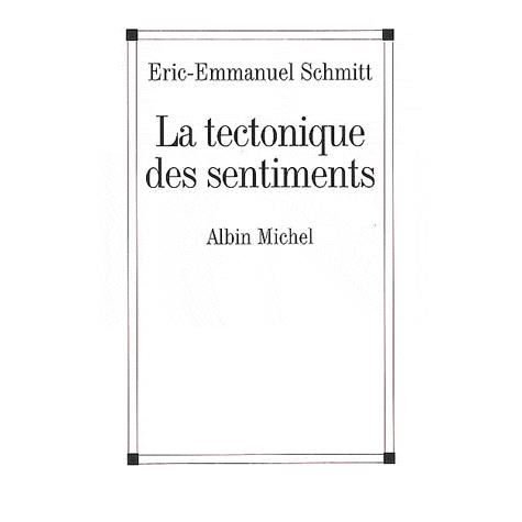 Cover for Eric-emmanuel Schmitt · Tectonique Des Sentiments (La) (Poesie - Theatre) (French Edition) (Paperback Book) [French edition] (2008)