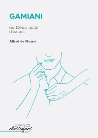 Cover for Alfred De Musset · Gamiani (Pocketbok) (2018)