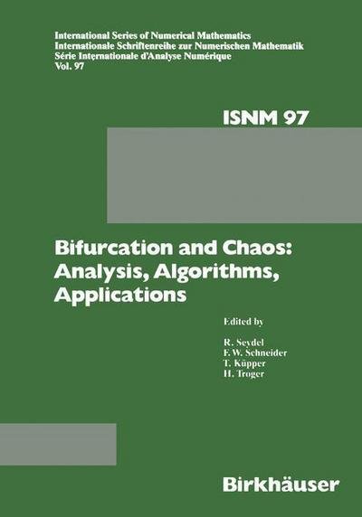 Cover for Kuepper · Bifurcation and Chaos: Analysis, Algorithms, Applications - International Series of Numerical Mathematics (Paperback Bog) [Softcover reprint of the original 1st ed. 1991 edition] (2012)