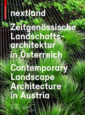 Cover for Lilli Licka · Nextland: Zeitgenossische Landschaftsarchitektur in Osterreich / Contemporary Landscape Architecture in Austria (Paperback Book) [Mit Zahlr., Großteils Farb. Abb. edition] (2015)