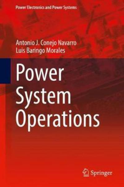 Cover for Antonio J. Conejo · Power System Operations (Book) [1st ed. 2018 edition] (2017)