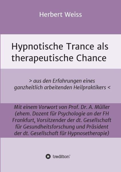 Cover for Herbert Weiss · Hypnotische Trance als therapeutische Chance (Paperback Book) (2021)