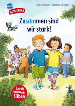 Cover for Frauke Nahrgang · Zusammen sind wir stark! (Book) (2025)