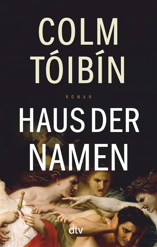 Haus der Namen - Colm Tóibín - Livres - dtv Verlagsgesellschaft - 9783423148061 - 17 septembre 2021