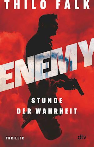 Cover for Thilo Falk · ENEMY – Stunde der Wahrheit (Book) (2025)