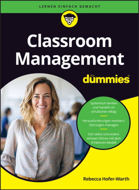 Classroom Management fur Dummies - Fur Dummies - Rebecca Hofer-Warth - Books - Wiley-VCH Verlag GmbH - 9783527721061 - September 4, 2024