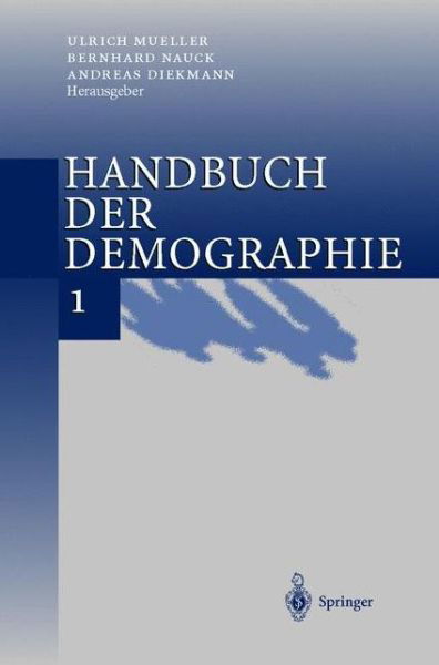 Cover for U Mueller · Handbuch Der Demographie 1: Modelle Und Methoden (Gebundenes Buch) [2000 edition] (2000)