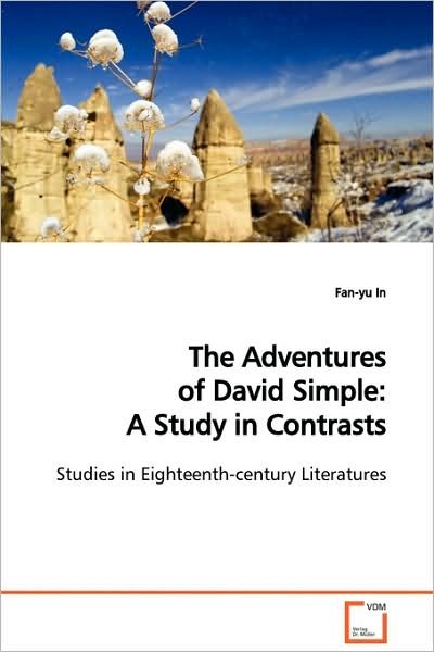Cover for Fan-yu in · The Adventures of David Simple: a Study in Contrasts: Studies in Eighteenth-century Literatures (Pocketbok) (2009)