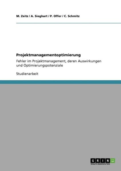 Cover for Zeitz · Projektmanagementoptimierung (Book) [German edition] (2008)