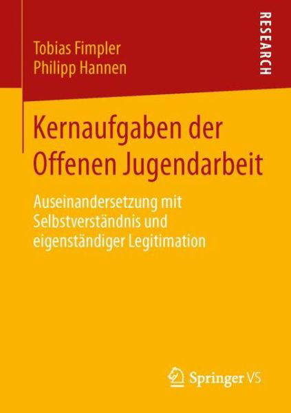 Kernaufgaben der Offenen Jugend - Fimpler - Books -  - 9783658146061 - June 22, 2016