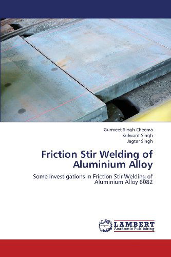 Cover for Cheema Gurmeet Singh · Friction Stir Welding of Aluminium Alloy (Paperback Book) (2013)