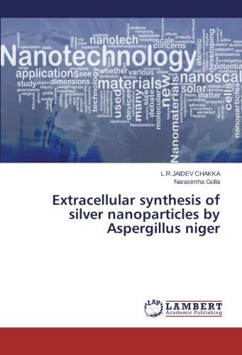 Cover for Narasimha Golla · Extracellular Synthesis of Silver Nanoparticles by  Aspergillus Niger (Pocketbok) (2014)