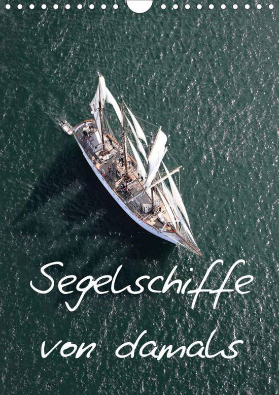 Segelschiffe von damals (Wandk - Frederic - Książki -  - 9783671833061 - 