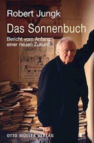 Cover for Robert Jungk · Das Sonnenbuch (Book)