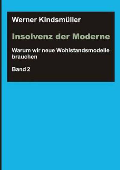 Cover for Werner Kindsmuller · Insolvenz Der Moderne (Paperback Book) (2015)