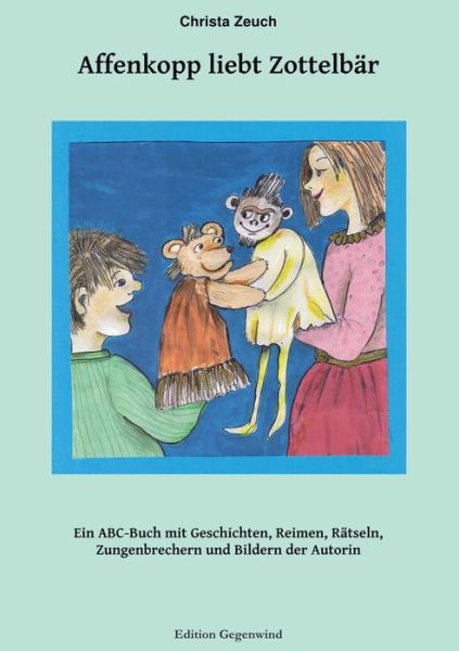 Cover for Christa Zeuch · Affenkopp Liebt Zottelbar (Paperback Book) (2015)