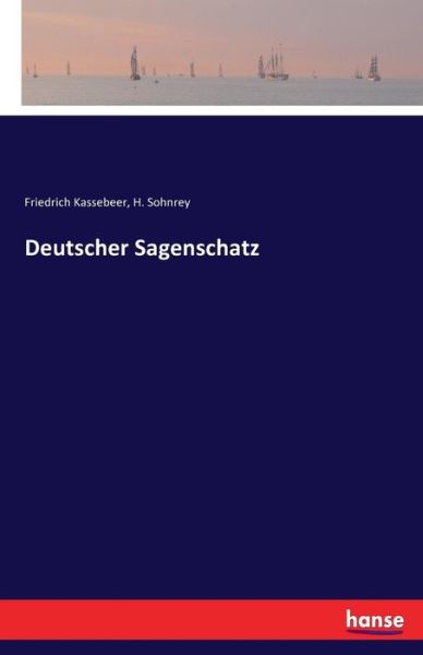 Cover for Kassebeer · Deutscher Sagenschatz (Book) (2016)