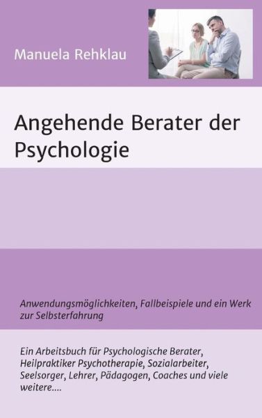 Cover for Rehklau · Angehende Berater der Psycholog (Book) (2018)