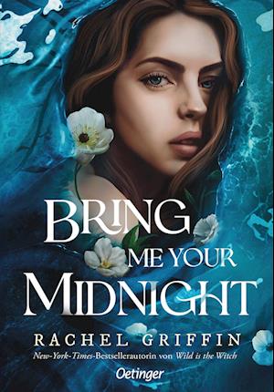 Cover for Rachel Griffin · Bring Me Your Midnight (Book) (2024)