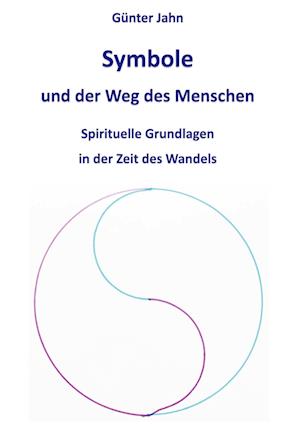 Cover for Günter Jahn · Symbole und der Weg des Menschen (Book) (2024)
