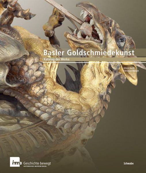 Cover for Barth · Basler Goldschmiedekunst (Book) (2014)