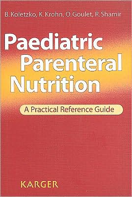 Cover for Raanan Shamir · Paediatric Parenteral Nutrition: a Practical Reference Guide (Paperback Book) (2008)