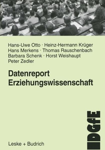 Cover for Hans-Uwe Otto · Datenreport Erziehungswissenschaft: Befunde Und Materialien Zur Lage Und Entwicklung Des Faches in Der Bundesrepublik (Paperback Book) [2000 edition] (2000)