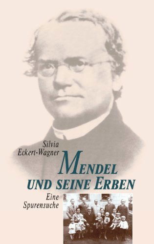 Cover for Silvia Eckert-wagner · Mendel Und Seine Erben (Paperback Book) [German edition] (2005)