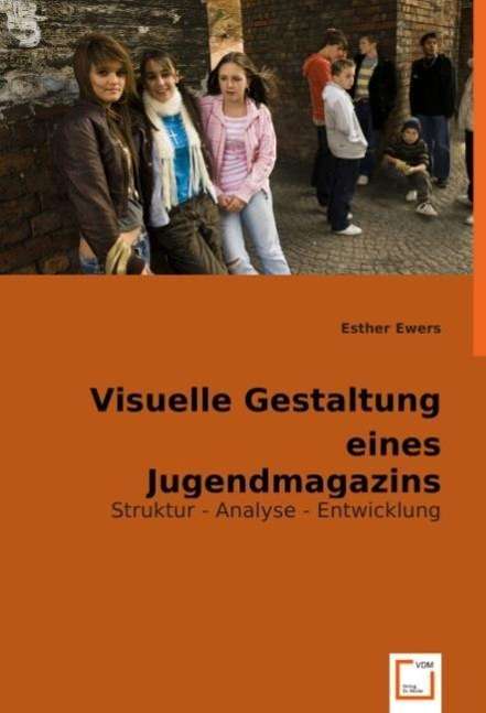 Cover for Ewers · Visuelle Gestaltung eines Jugendm (Buch)