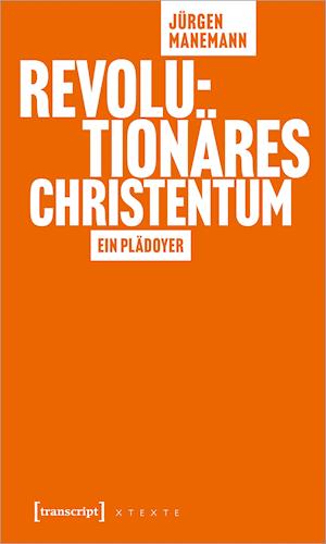 Cover for Jürgen Manemann · Revolutionäres Christentum (Paperback Book) (2021)