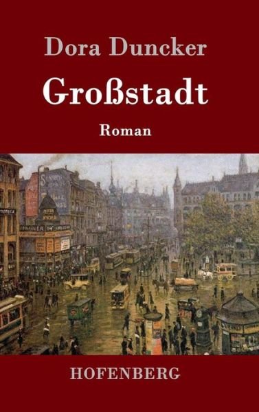 Cover for Dora Duncker · Grossstadt (Hardcover bog) (2015)