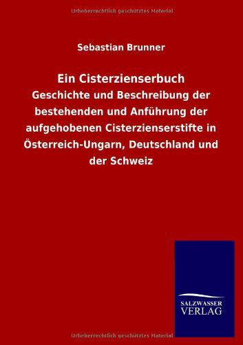 Cover for Sebastian Brunner · Ein Cisterzienserbuch (Paperback Book) [German edition] (2012)