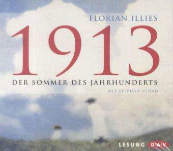 Cover for Florian Illies · 1913 - Der Sommer des Jahrhunderts (CD)
