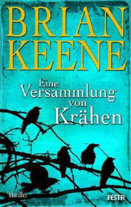 Cover for Keene · Eine Versammlung von Krähen (Bog)