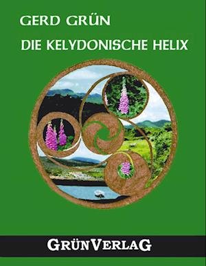 Cover for Grün · Die kelydonische Helix (Taschenbuch) (2003)