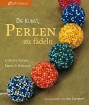 Cover for J. Campbell · Kunst,Perlen zu fädeln (Book)
