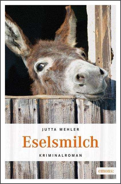 Cover for Mehler · Eselsmilch (Book)