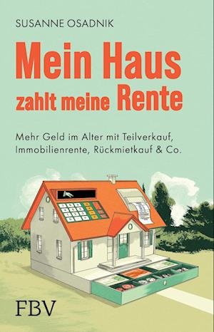 Cover for Susanne Osadnik · Mein Haus zahlt meine Rente (Book) (2023)