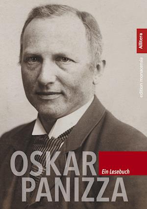 Oskar Panizza. Ein Lesebuch - Michael Bauer - Books - Allitera Verlag - 9783962331061 - April 15, 2021