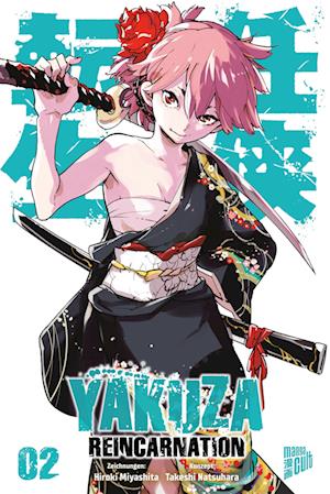 Yakuza Reincarnation 2 - Takeshi Natsuhara - Książki - Manga Cult - 9783964337061 - 4 maja 2023