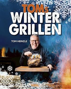 Cover for Tom Heinzle · Toms Wintergrillen (Hardcover Book) (2021)