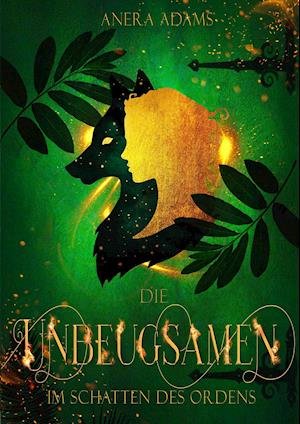 Cover for Anera Adams · Die Unbeugsamen (Book) (2021)