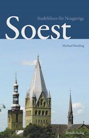 Cover for Michael Römling · Soest - Stadtführer für Neugierige (Taschenbuch) (2011)