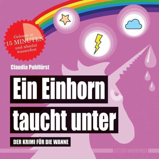 Cover for Claudia Puhlfürst · Ein Einhorn taucht unter (Paperback Book) (2022)